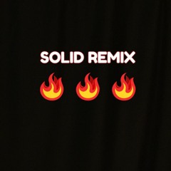 Solid Remix (Young Stoner Life, Young Thug & Gunna - Solid feat. Drake)