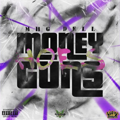 MHG DELL - MONEYHOESGUNS (CINCOO LONDON + DOPMADETHIS + SADBOYJOJO)