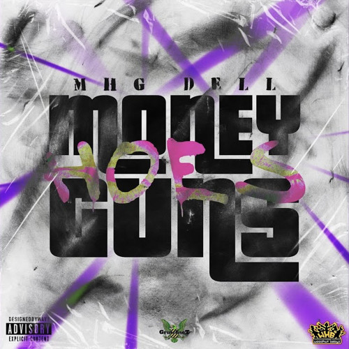 MHG DELL - MONEYHOESGUNS (CINCOO LONDON + DOPMADETHIS + SADBOYJOJO)