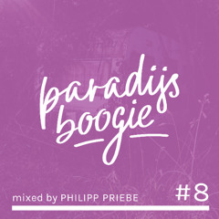 Paradijs Boogie Mix #8 - Mixed by Philipp Priebe