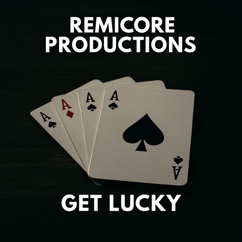 RemiCore Productions - Get Lucky