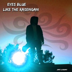 Eyes Blue Like the Rasengan