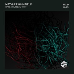 SFLD035 - Mathias Winnfield - Rate Your Bad Trip