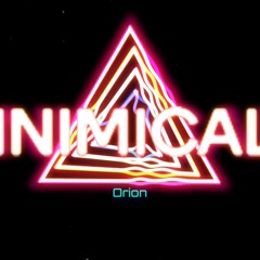 Orion - Trance Mix by [Inimical] - 2022
