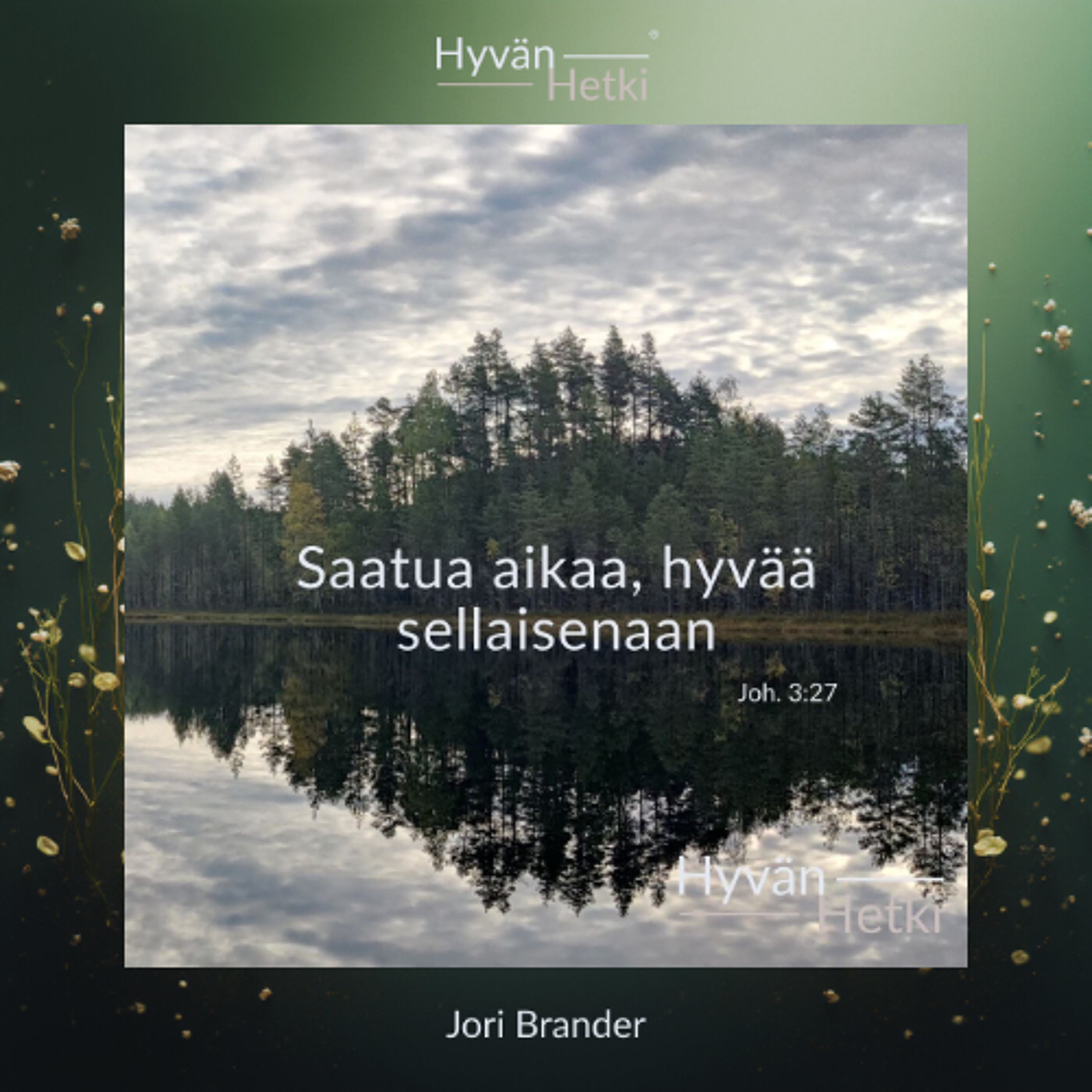 Saatua aikaa, hyvää sellaisenaan (20.07.2026) episode artwork