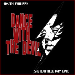 Dance With The Devil - the Bastille Day edit