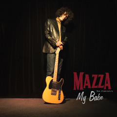 MAZZA - My Babe (feat. Charo Galura)