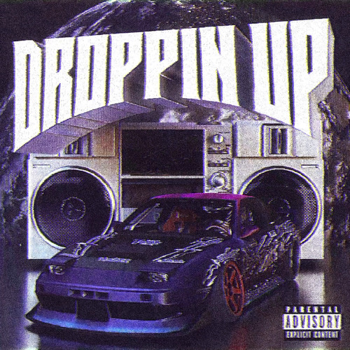 Droppin Up (slowed)