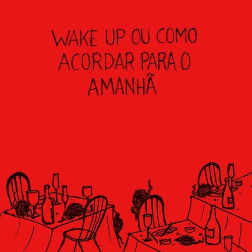 #02 Wake Up Ou Como Acordar Para O Amanhã    Série De Audiodrama Voz Para Cumaná