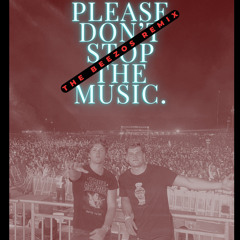 Please Don’t Stop The Music - Rihanna (Beezos Remix)
