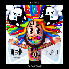 6IX9INE - ZAZA (N.A.T & Les Frères Rayz Remix)