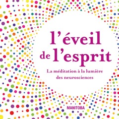John Yates Culadasa - L'Éveil de l'esprit