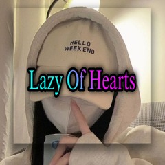 Lazy of Hearts
