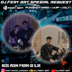 DJ FERY BRT DUGEM NOT YOU SPESIAL REQUEST BOS ADIM FROM 10 ILIR TILLDROP FUNKOT TERBARU 2023