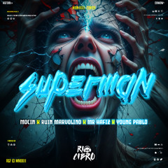 RC - SUPERMAN #MOCIN ( RUIN MARVOLINO X MR.HAFIZ X YOUNG PABLO )GESERANTRIAN