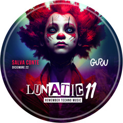 Lunatic 11 @ Guru Dance Club (Diciembre 2022) - SALVA CONTE