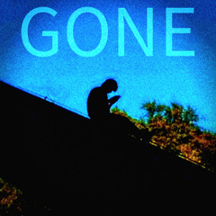 GONE (prod. $adthrax x lL. lK.)