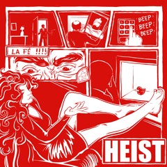 Heist