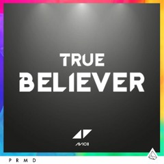 Avicii - True Believer V2 (Remix)