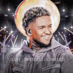 SUEL - PRETEXTO  (ROMEUDJ)