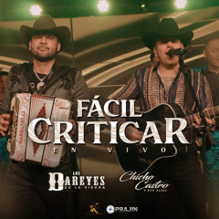 Fácil Criticar (En Vivo)