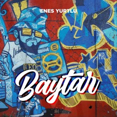 Enes Yurtlu - Baytar (Remix 2023)
