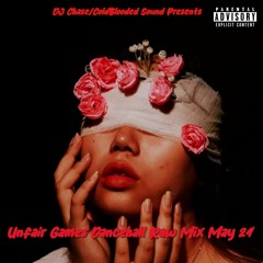 DJ Chase/Cold Blooded Sound Presents Unfair Games Dancehall Mix 24
