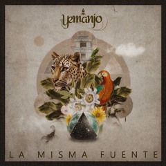 Yemanjo - La Misma Fuente [WONDERWHEEL]