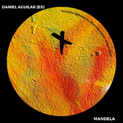 Daniel Aguilar (ES) - Mandela (Original Mix)_TEC292