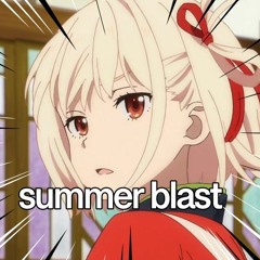 Summer Blast!