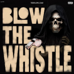 TeffyArchive - Blow The Whistle