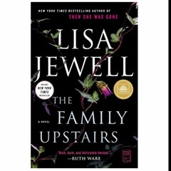 How To Download (Book) The Family Upstairs (The Family Upstairs,1)