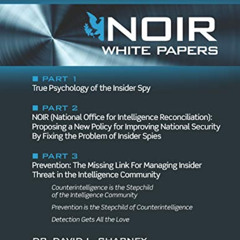 [Download] KINDLE 🗃️ NOIR White Papers: Three Part Series of White Papers on Insider