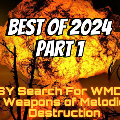 Search For WMD's Best of 2024 Pt 1
