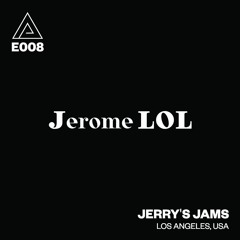 ADR 008: Jerome LOL (Los Angeles, USA)