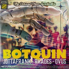 The Darrow Chem Syndicate - Botquin (JottaFrank & Rhades Remix)