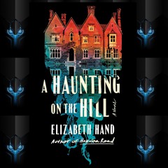 Download [ePUB] Books A Haunting on the Hill