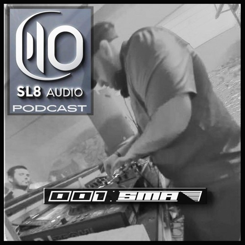 SMA! - SL8 AUDIO PODCAST #001