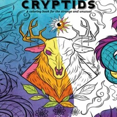 [READ] EBOOK EPUB KINDLE PDF American Cryptids: A coloring book for the strange and u