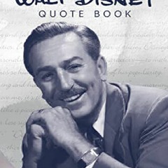 [PDF] DOWNLOAD FREE The Official Walt Disney Quote Book (Disney Editio