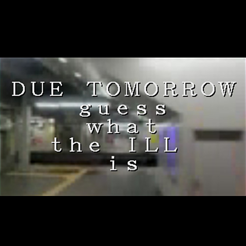 DUE TOMORROW feat.結月ゆかり ("guess what the ILL is" Remix)