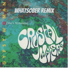 Crystal Waters - Gypsy Woman (Whatsober Remix)