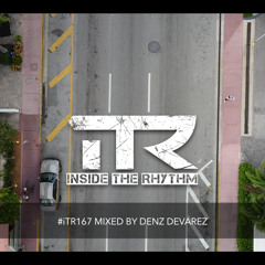 #iTR167 mixed by Denz Devarez