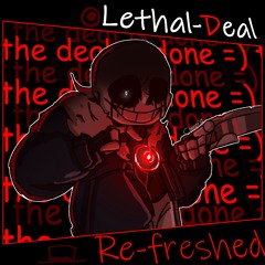 [COMMISSON] Lethal Deal
