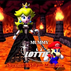 Mummy Lottie Special 195 BPM Mix