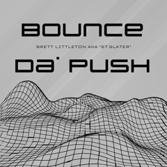 Bounce Da' Push