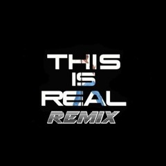 THIS IS REAL (The Italian Riot Remix)