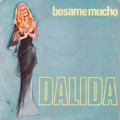 Besame Mucho - Dalida (Jean Flambert Remix)