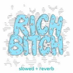 Bankrol Hayden - Rich Bitch [Slowed + Reverb]