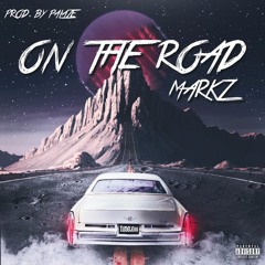On The Road (prod. Palaze) [VIDEO ON YOUTUBE]